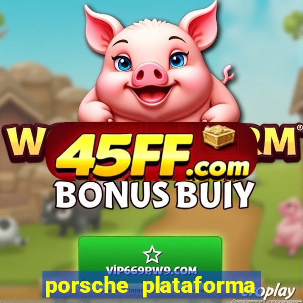 porsche plataforma de jogos